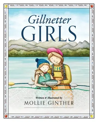 Gillnetter-Mädchen - Gillnetter Girls