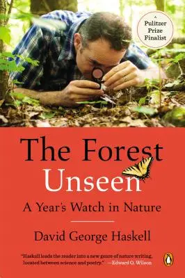 Der ungesehene Wald: Ein Jahr in der Natur - The Forest Unseen: A Year's Watch in Nature