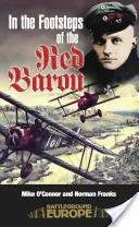 In den Fußstapfen des Roten Barons - In the Footsteps of the Red Baron