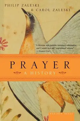 Das Gebet: Eine Geschichte - Prayer: A History