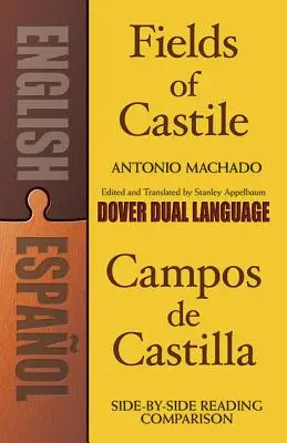 Felder von Kastilien/Campos de Castilla: Ein zweisprachiges Buch - Fields of Castile/Campos de Castilla: A Dual-Language Book