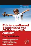 Evidenzbasierte Behandlung für Kinder mit Autismus: Das Kartenmodell - Evidence-Based Treatment for Children with Autism: The Card Model