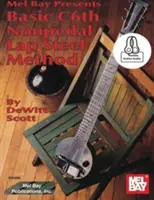 Basic C6th Nonpedal Lap Steel Methode - Basic C6th Nonpedal Lap Steel Method