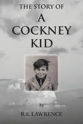 Die Geschichte eines Cockney Kid - The Story of a Cockney Kid