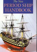 Handbuch Schiffe der neuen Zeit - New Period Ship Handbook