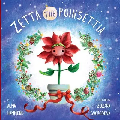 Zetta, der Weihnachtsstern - Zetta the Poinsettia