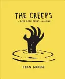 Die Gruselgeschichten: Eine Deep Dark Fears-Sammlung - The Creeps: A Deep Dark Fears Collection