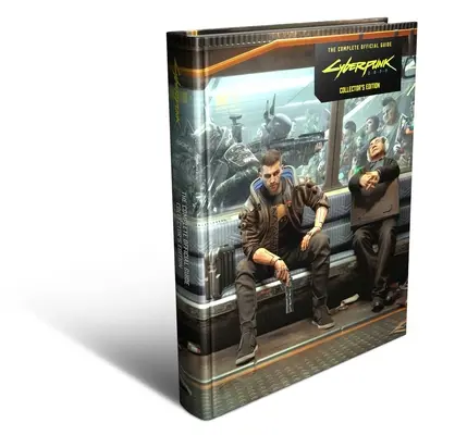 Cyberpunk 2077: Das vollständige offizielle Handbuch - Collector's Edition - Cyberpunk 2077: The Complete Official Guide-Collector's Edition