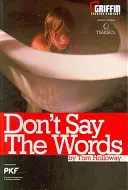 Sagen Sie nicht die Worte - Don't Say the Words