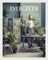 Immergrün: Leben mit Pflanzen - Evergreen: Living with Plants