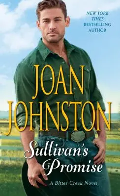 Sullivans Versprechen: Ein Bitter-Creek-Roman - Sullivan's Promise: A Bitter Creek Novel