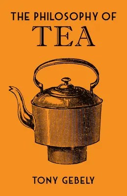 Die Philosophie des Tees - The Philosophy of Tea