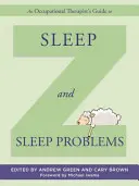 Ein Leitfaden für Ergotherapeuten zu Schlaf und Schlafproblemen - An Occupational Therapist's Guide to Sleep and Sleep Problems