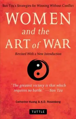 Sun Tzu's Kunst des Krieges für Frauen: Strategien zum Gewinnen ohne Konflikt - überarbeitet und mit einer neuen Einleitung - Sun Tzu's Art of War for Women: Strategies for Winning Without Conflict - Revised with a New Introduction