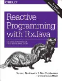 Reaktive Programmierung mit RxJava: Asynchrone, ereignisgesteuerte Anwendungen erstellen - Reactive Programming with RxJava: Creating Asynchronous, Event-Based Applications