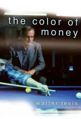 Die Farbe des Geldes - The Color of Money