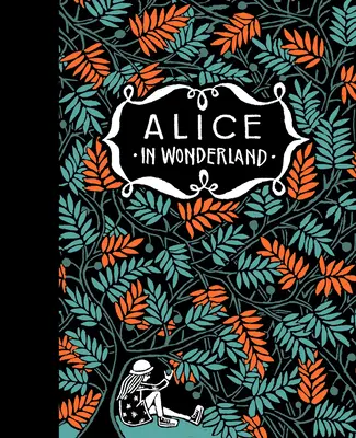 Alices Abenteuer im Wunderland und Through the Looking Glass - Alice's Adventures in Wonderland & Through the Looking Glass