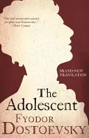 Adoleszent: Neue Übersetzung - Adolescent: New Translation