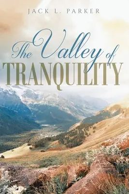 Das Tal der Stille - The Valley of Tranquility