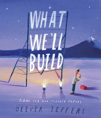 Was wir bauen werden: Pläne für unsere gemeinsame Zukunft - What We'll Build: Plans for Our Together Future