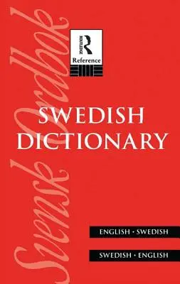 Schwedisches Wörterbuch: Englisch/Schwedisch Schwedisch/Englisch - Swedish Dictionary: English/Swedish Swedish/English