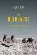 Der Holocaust: Geschichte und Erinnerung - The Holocaust: History and Memory