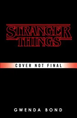 Seltsame Dinge: Suspicious Minds: Der erste offizielle Stranger-Things-Roman - Stranger Things: Suspicious Minds: The First Official Stranger Things Novel