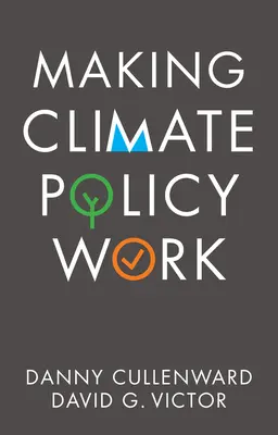 Klimapolitik zum Erfolg führen - Making Climate Policy Work