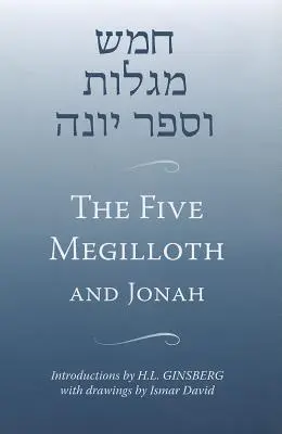 Die fünf Megillot und Jona - The Five Megilloth and Jonah