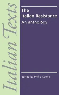 Der italienische Widerstand: Eine Anthologie - The Italian Resistance: An Anthology
