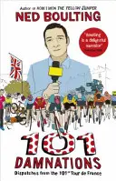 101 Verdammnisse: Berichte von der 101. Tour de France - 101 Damnations: Dispatches from the 101st Tour de France