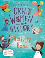 Aktivitätsbuch Fantastisch große Frauen, die Geschichte schrieben - Fantastically Great Women Who Made History Activity Book