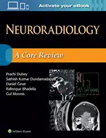 Neuroradiologie: Ein grundlegender Überblick - Neuroradiology: A Core Review