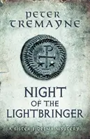 Die Nacht des Lichtbringers (Sister Fidelma Mysteries Buch 28) - Ein fesselnder keltischer Krimi mit schaurigen Wendungen - Night of the Lightbringer (Sister Fidelma Mysteries Book 28) - An engrossing Celtic mystery filled with chilling twists