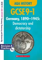 Deutschland, 1890-1945 - Demokratie und Diktatur (GCSE 9-1 AQA Geschichte) - Germany, 1890-1945 - Democracy and Dictatorship (GCSE 9-1 AQA History)