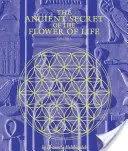 Das uralte Geheimnis der Blume des Lebens - The Ancient Secret of the Flower of Life