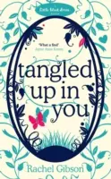 Tangled Up In You - Eine fabelhaft lustige Liebeskomödie - Tangled Up In You - A fabulously funny rom-com