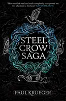 Stahlkrähen-Saga - Steel Crow Saga