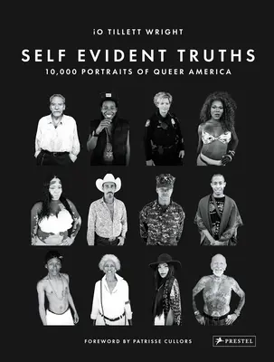 Selbstverständliche Wahrheiten: 10.000 Porträts von Queer America - Self Evident Truths: 10,000 Portraits of Queer America