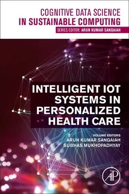 Intelligente Iot-Systeme in der personalisierten Gesundheitsfürsorge - Intelligent Iot Systems in Personalized Health Care