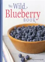 Das Buch über wilde Blaubeeren - The Wild Blueberry Book