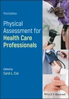 Körperliche Beurteilung für Krankenschwestern und Gesundheitsfachkräfte - Physical Assessment for Nurses and Healthcare Professionals