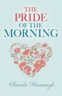 Der Stolz des Morgens - The Pride of the Morning