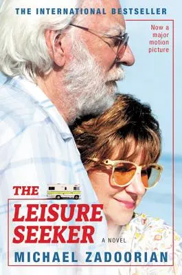 Der Freizeitsucher [Movie Tie-In] - The Leisure Seeker [Movie Tie-In]