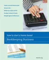 Wie man eine häusliche Buchhaltung aufbaut - How to Start a Home-Based Bookkeeping Business