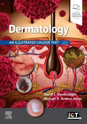 Dermatologie: Ein illustrierter Farbtext - Dermatology: An Illustrated Colour Text