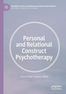 Persönliche und relationale Konstruktionspsychotherapie - Personal and Relational Construct Psychotherapy