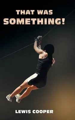 Das war was! - That was Something!