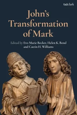 Johannes' Verwandlung von Markus - John's Transformation of Mark