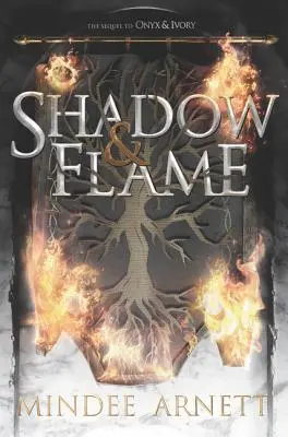 Schatten und Flamme - Shadow & Flame